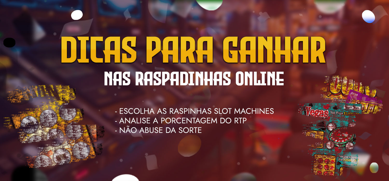 dicas para ganhar nas raspadinhas online