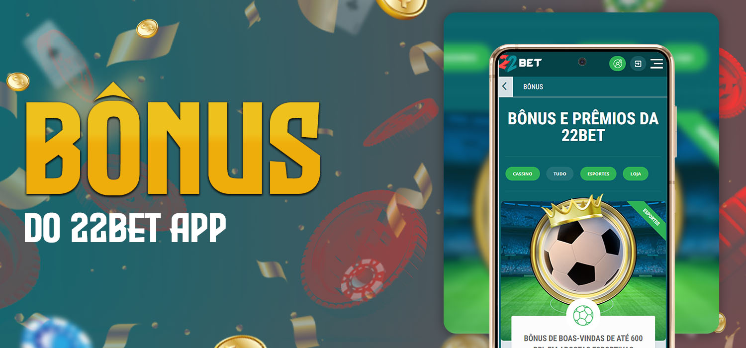 bônus do 22bet app